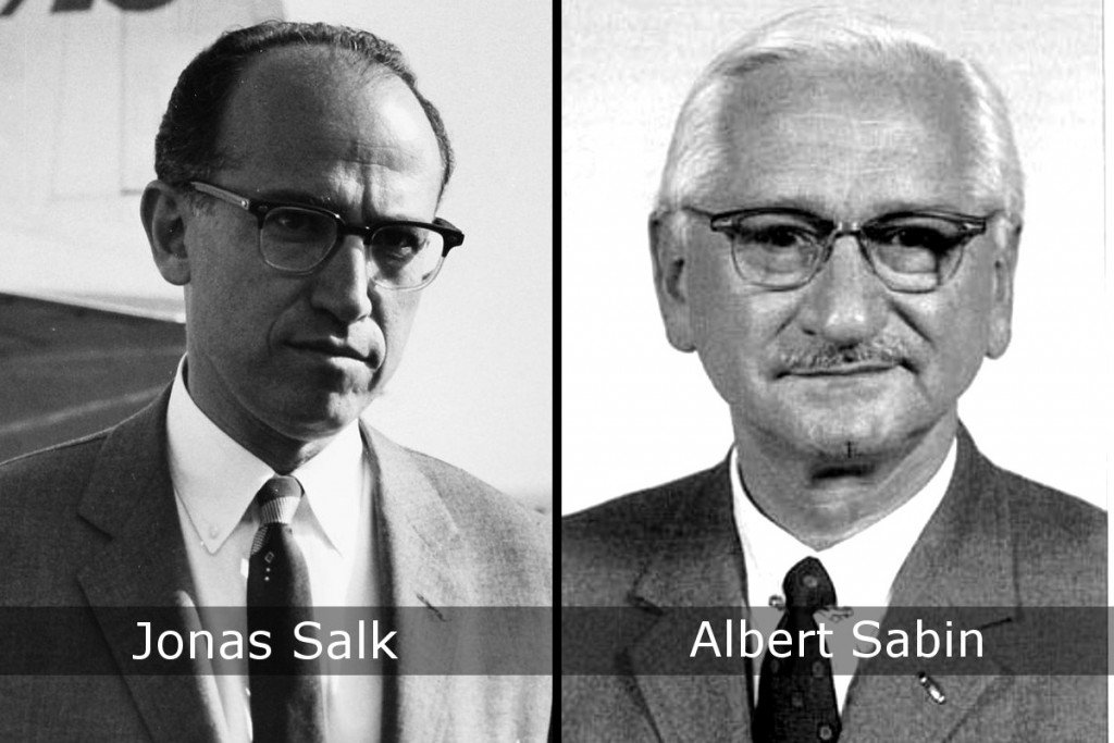 Jonas Salk & Albert Sabin