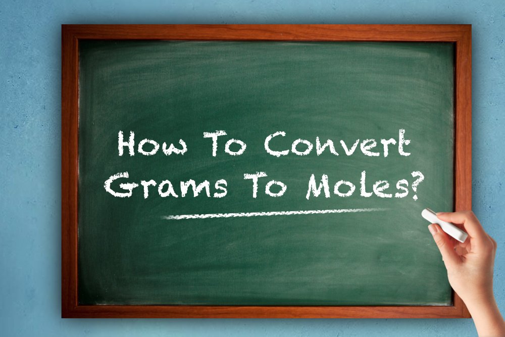 moles, grams