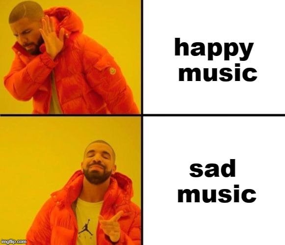 música feliz;  meme de música triste