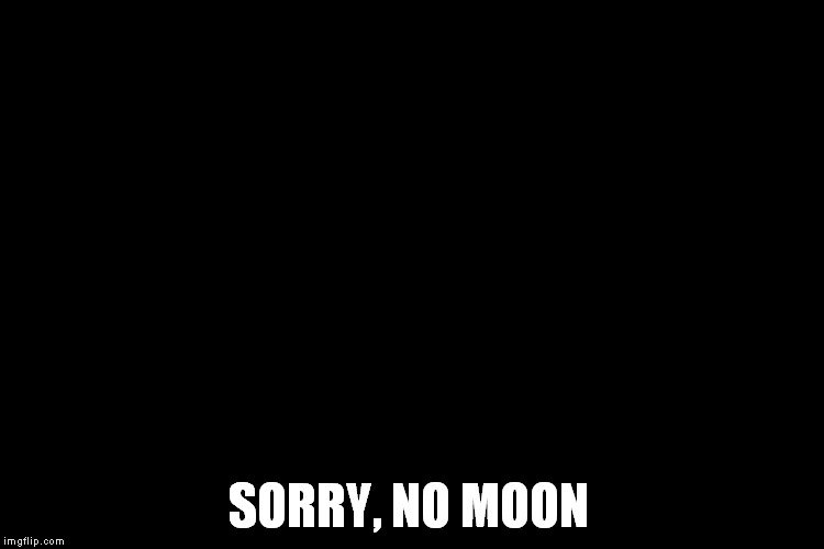 no moon meme