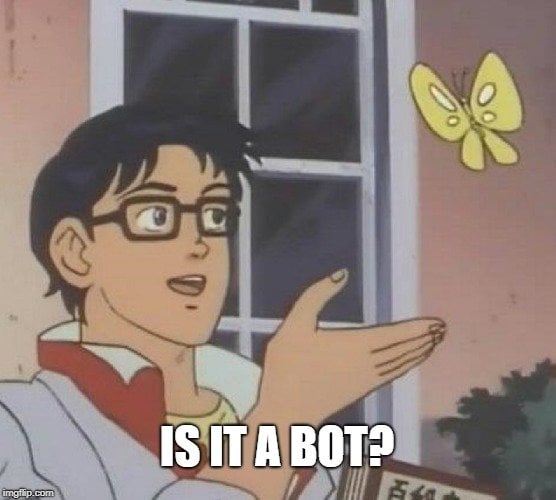 IS IT A BOT meme