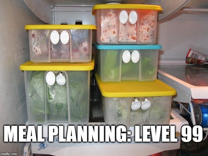 Meal Planning Level 99 meme