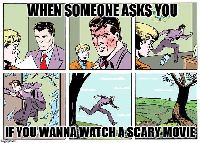 Image tagged in horror movies,joke,scared,buy movie - Imgflip