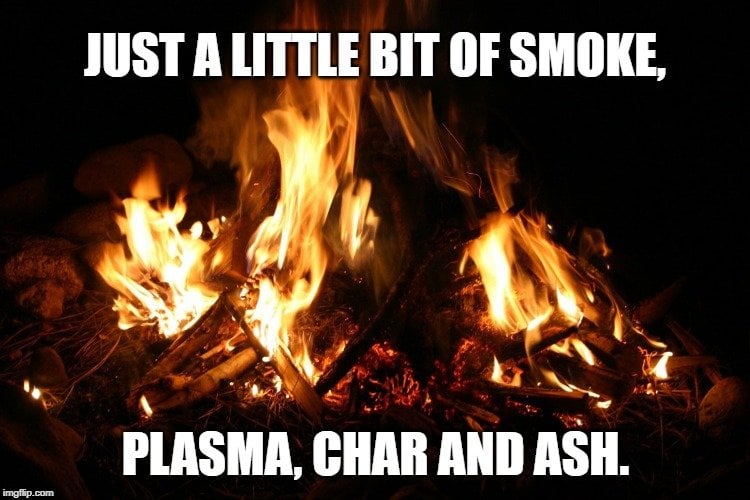 Just a little bit of smoke meme