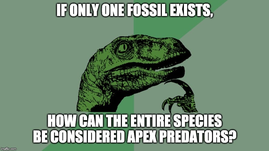 if only one fossil exists meme