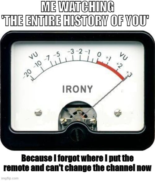the-entire-history-of-you-irony-meme
