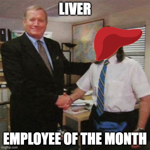 LIVER; EMPLOYEE OF THE MONTH