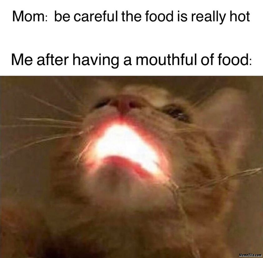 me after having mouthful of food meme