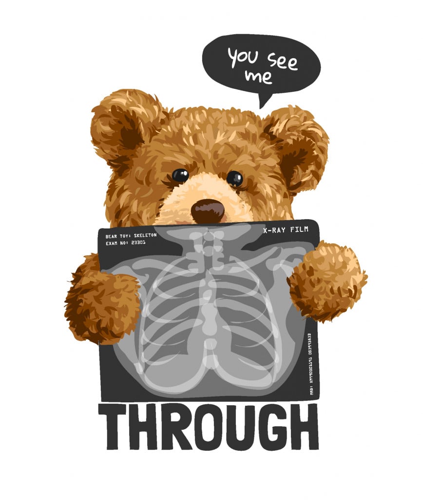 see me through slogan with bear toy holding x-ray film illustration