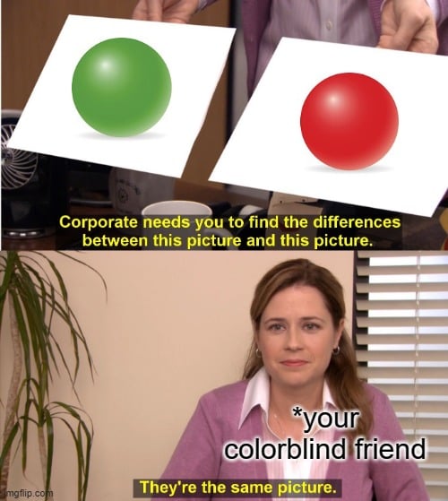 your colorblind friend meme